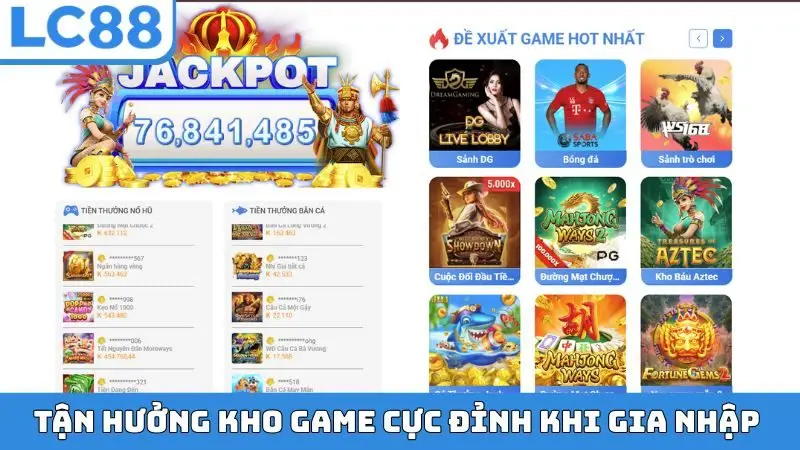 Tận hưởng kho game cực đỉnh khi gia nhập